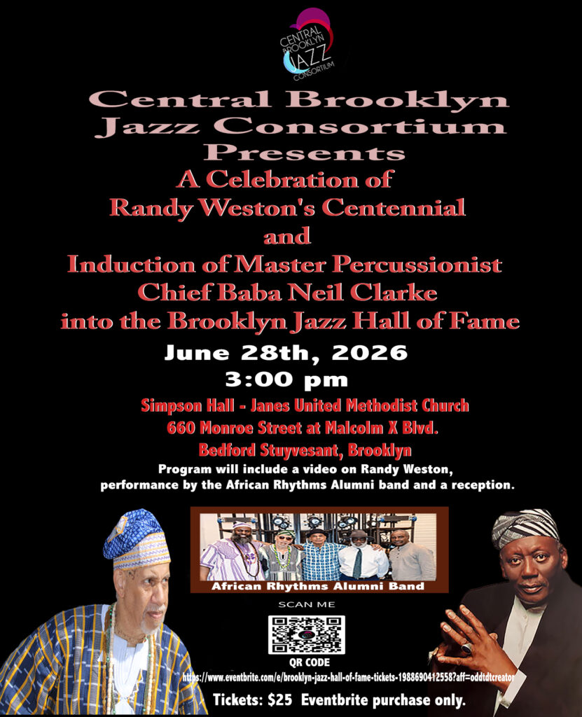 Induction of Master Percussionist Chief 'Baba' Neil Clarke into the Brooklyn Jazz Hall of Fame, June 28, 2026 at: 3:00 pm